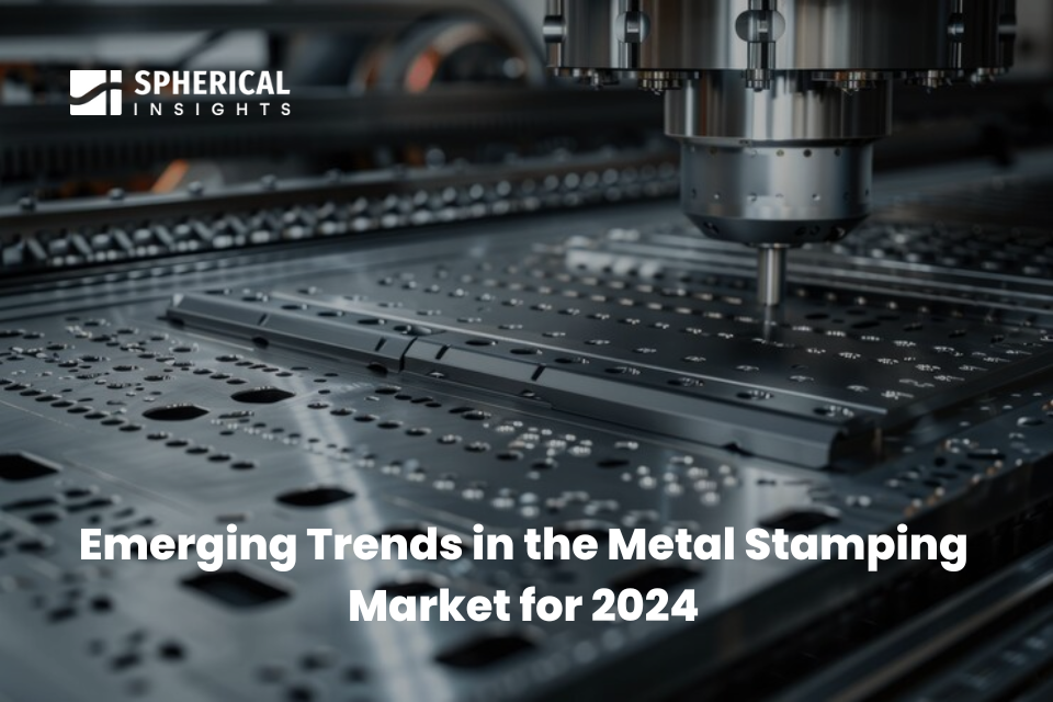 Emerging Trends in the Metal Stamping Market for 2024