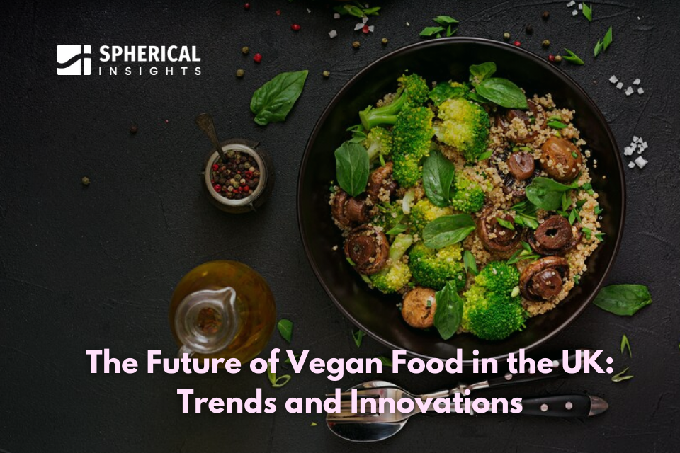 The Future of Vegan Food in the UK: Trends and Innovations