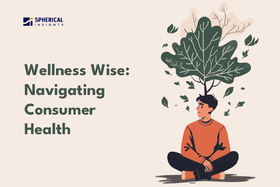 Wellness Wise: Navigating Consumer Health